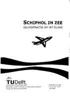 Schiphol in zee: Golfdiffractie om het eiland