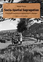Socio-Spatial Segregation