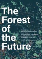 The Forest of the Future