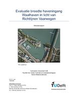 Evaluatie breedte haveningang Waalhaven in licht van Richtlijnen Vaarwegen