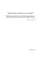 “What do they say about us on Twitter?”: Hybrid sentiment retrieval for organisations