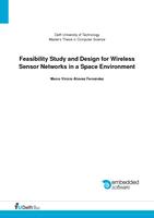 Feasibility Study and Design for Wireless Sensor Networks in a Space Environment
