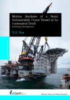 Motion Analysis of a Semi-Submersible Crane Vessel at Inconvenient Draft A Flooding Tank Approach