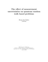The effect of measurement uncertainties on quantum random walk based problems