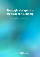 Strategic Design of a Medical Consumable