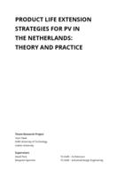 Product Life Extension Strategies for PV in the Netherlands: Theory and Practice