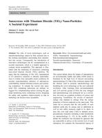 Sunscreens with Titanium Dioxide (TiO2) Nano-Particles: A Societal Experiment