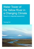 Water Tower of the Yellow River in a Changing Climate: Toward an integrated assessment