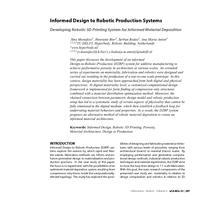 Informed Design to Robotic Production Systems; Developing Robotic 3D Printing System for Informed Material Deposition