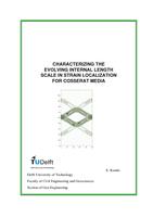 Characterizing the evolving internal length scale in strain localization for cosserat media