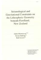 Seismological and Gravitational Constraints on the Lithospheric Geometry beneath Fiordland, New Zealand