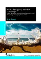 Wave Overtopping Resilient 'Afsluitdijk': Design Procedures for Landward Slope Erosion Stability during Large Overtopping Volume Events