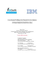 Cross-Domain Profiling in the Financial Services Industry: Exploring and Positioning the Potential Business Value of Cross-Domain Profiling for the Financial Services Industry