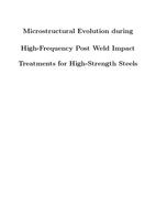 Microstructural Evolution during High-Frequency Post Weld Impact Treatments for High-Strength Steels