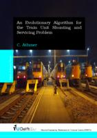 An Evolutionary Algorithm for the Train Unit Shunting and Servicing Problem