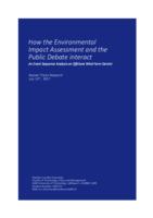 How the Environmental Impact Assessment and the Public Debate interact