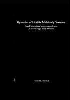 Dynamics of flexible multibody systems: Small vibrations superimposed on a general rigid body motion
