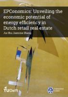 EPConomics: Unveiling the economic potential of energy efficiency in Dutch retail real estate