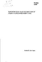 Supercritical fluid extraction of liquid hydrocarbon mixtures