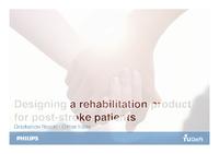Designing a rehabilitation product for post-stroke patients