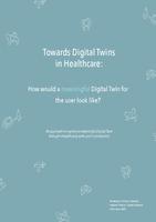 Towards Digital Twins in Healthcare
