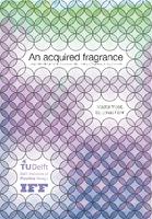 An Acquired Fragrance