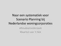 Naar een methode voor Scenario Planning bij Nederlandse Woningcorporaties