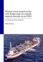 Ultimate stress analysis in the early design stage of a topside support structure on an FPSO