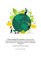 From complexity to policy: Exploring the motivations behind choices in the Participatory Value Evaluation of the National Environmental Program
