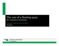 The use of a floating quay for container terminals