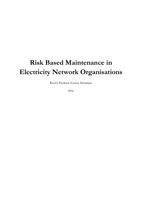 Risk Based Maintenance in Electricity Network Organisations