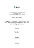 Design of a hydraulic transmission system with series elastic element for a knee joint gait training application