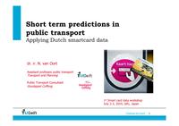 Short term predictions in public transport: Applying Dutch smartcard data