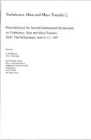  Proceedings of the second international symposium on turbulence, heat and mass transfer. Delft, The Netherlands, June 9-12, 1997