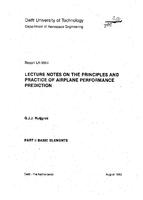 Lecture notes on the principles and practice of airplane performance prediction: Part I: Basic elements