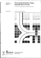 Tramverbinding Den Haag - Rijswijk Steenvoorde: Second-opinion-onderzoek naar de vervoerwaarde en het tracé