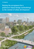 Raising the acceptance for a preference-based design methodology in the context of urban development