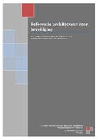Referentie architectuur voor beveiliging: Voor hooggerubriceerde omgevingen, uitgewerkt in een beveiligingsarchitectuur voor informatiestromen.