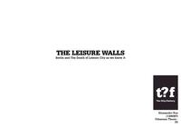 The leisure walls: Berlin and the death of Leisure City as we know it