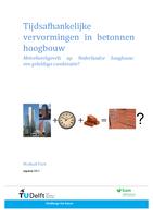 Tijdsafhankelijke vervormingen in betonnen hoogbouw: Metselwerkgevels op Nederlandse hoogbouw: een gelukkige combinatie?