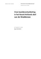 Visie kwelderontwikkeling in het Noord-Hollands deel van de Waddenzee