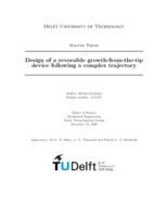 Design of a reversible growth-from-the-tip device following a complex trajectory