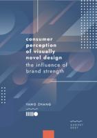 Consumer perception of visually novel design with the influence of brand strength