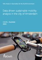 Data driven sustainable mobility analysis in the city of Amsterdam