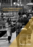 Future Chinese Migration and Emotional Care