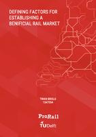 Defining factors for establishing a benificial rail market