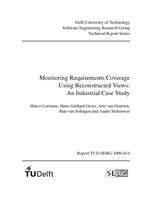 Monitoring Requirements Coverage Using Reconstructed Views: An Industrial Case Study