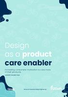 Design as a product care enabler