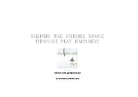 Shaping the Outside Space through Play Narrative