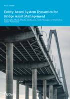 Entity-based System Dynamics for Bridge Asset Management